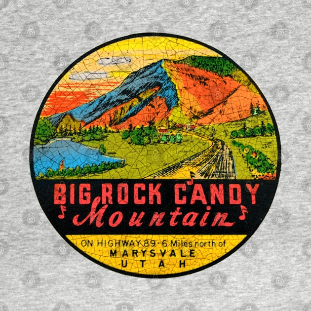 Big Rock Candy Mountain by Midcenturydave